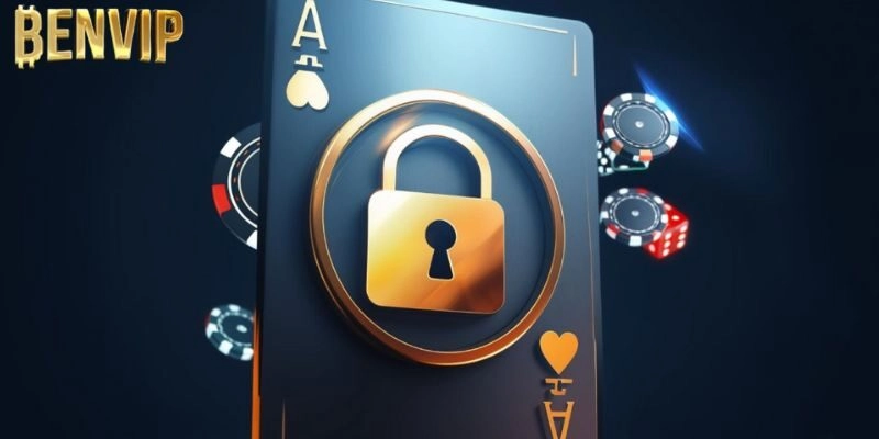 Chính sách bảo mật Benvip được đảm bảo bằng cách nào?